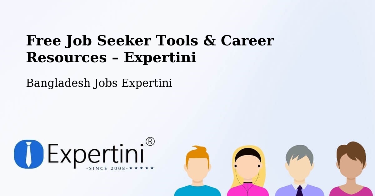 Free Job Seeker Tools & Career Resources – Bagerhat - Bagerhat, Bangladesh Jobs Expertini