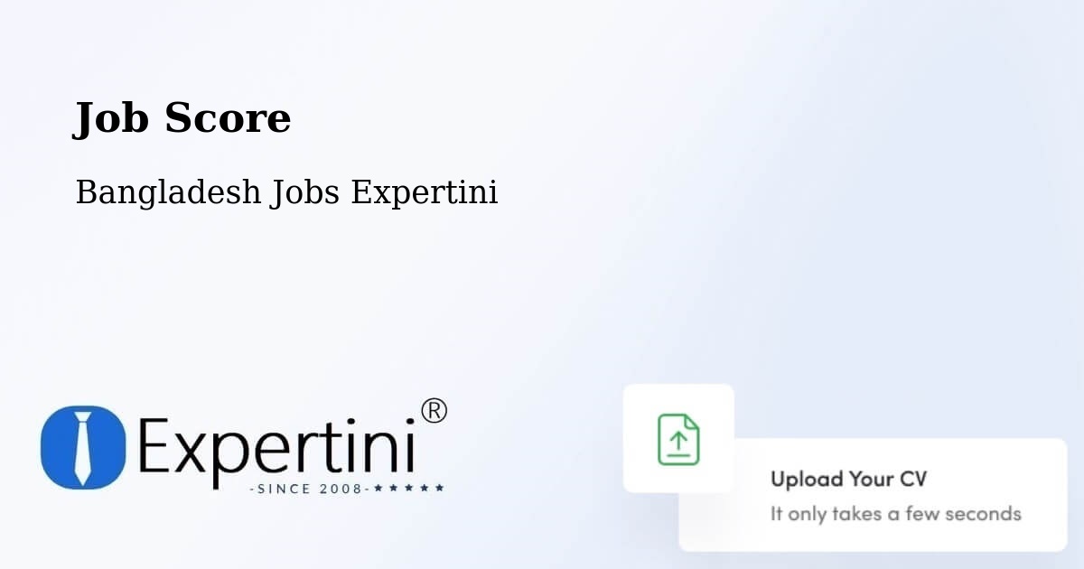 Job Score & Job Description Score Tool – Bagerhat - Bangladesh Jobs Expertini