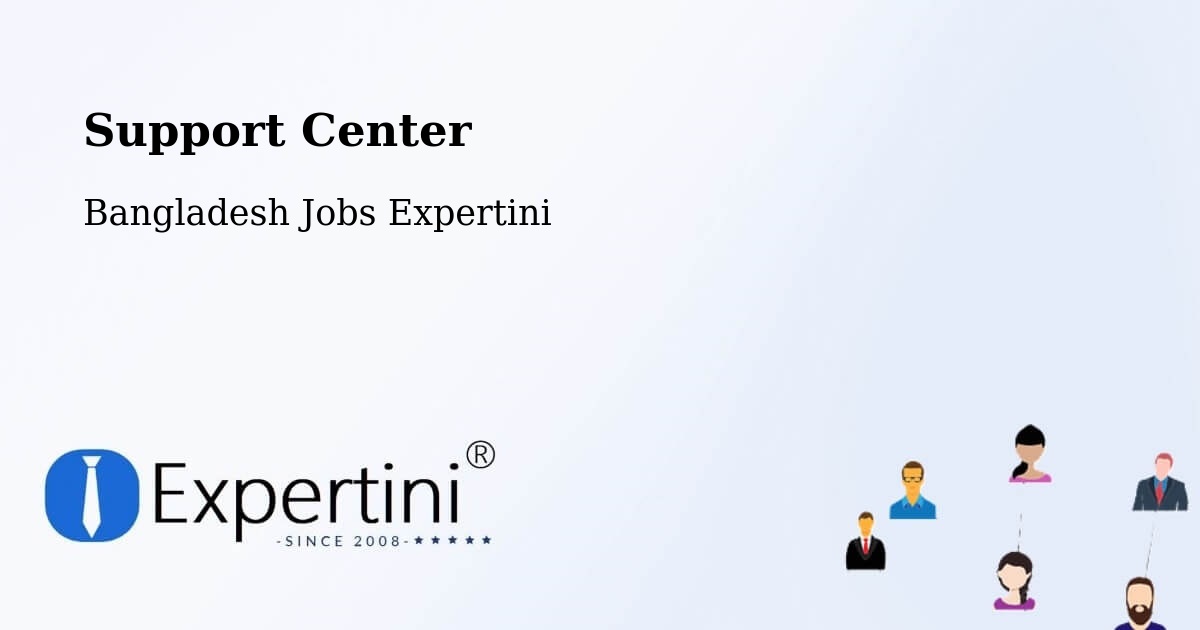 Support Services – Bagerhat - Bangladesh Jobs Expertini